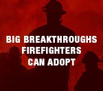 Private-sector breakthroughs for firefighting