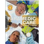 Paramedic Care: Principles & Practice, Volume 1, Introduction to Paramedicine, 4th Ed.