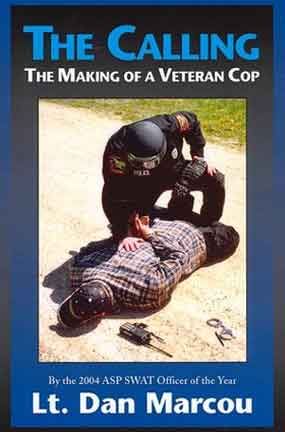 'The Calling: The Making of a Veteran Cop' is a must read for recruits