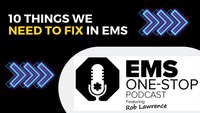 10 things we need to fix in EMS