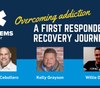 Overcoming addiction: A first responder's recovery journey