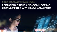 How to reduce crime and connect communities with data analytics (eBook)