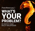 Watch Chief Goldfeder's What's YOUR Problem? video series