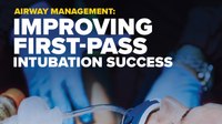 Airway management: Improving first-pass intubation success (eBook)