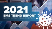 2021 EMS Trend Report: Redefining adaptability, resilience and growth