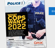 Digital Edition: What cops want in 2022