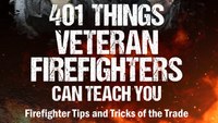 Book excerpt: ‘401 Things Veteran Firefighters Can Teach You’