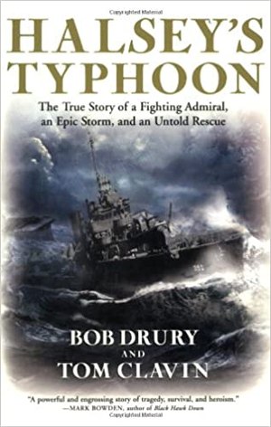 “Halsey’s Typhoon” is an outstanding study in leadership.