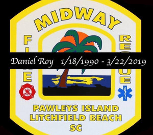 Daniel Roy, 29, who was a firefighter for Midway for two years, was in a wreck in Myrtle Beach and succumbed to injuries on Friday.