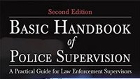 Book excerpt: Basic Handbook of Police Supervision: A Practical Guide for Law Enforcement Supervisors