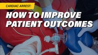 Cardiac Arrest: How to improve patient outcomes (eBook)