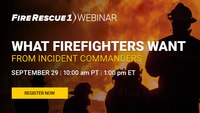Webinar: What Firefighters Want from Incident Commanders