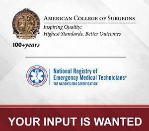 The American College of Surgeons Committee on Trauma (ACS COT) and the National Registry of Emergency Medical Technicians (NREMT) are encouraging EMS practitioners to provide feedback as the ACS COT revises the 2011 Field Triage Guidelines.