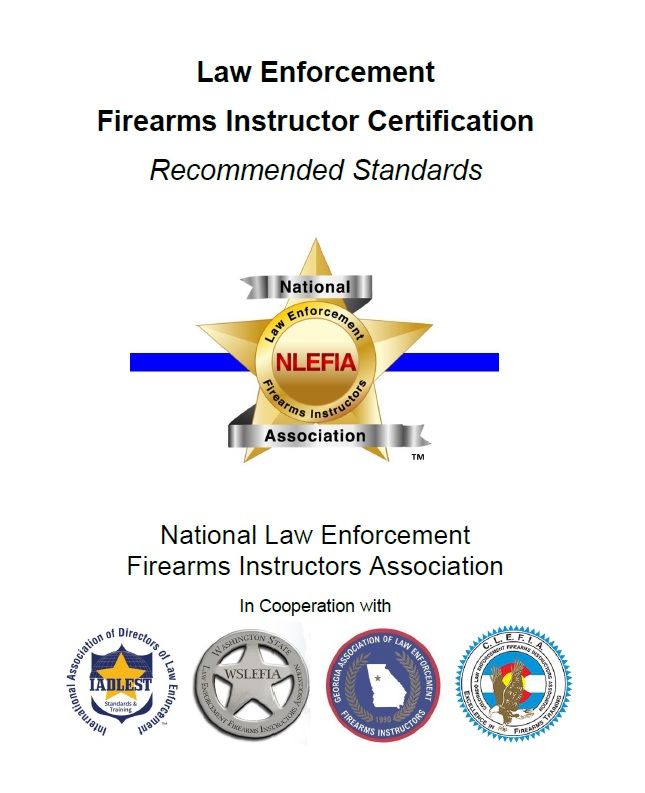 Standards for law enforcement firearms instructor certification courses Standards for law enforcement firearms instructor certification courses
