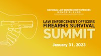 NLEOMF to hold summit discussing firearms injury and prevention of LODDs