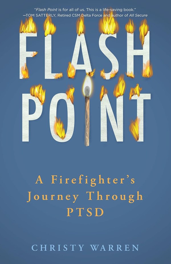 Book excerpt: ‘Flash Point: A Firefighter’s Journey Through PTSD’