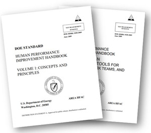 The U.S. Department of Energy’s Human Performance Improvement Handbook defines it as