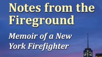 Book excerpt: 'Notes from the Fireground: Memoir of a New York Firefighter'
