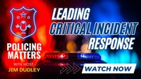 Nick Roberts on how effective leadership training prepares law enforcement for all-hazards response