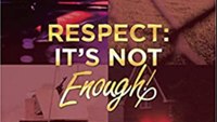 Book excerpt: Respect: It's Not Enough