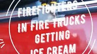 Video: Firefighters in Fire Trucks Getting Ice Cream – Ben Martin