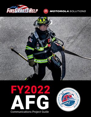 It's not to early to start gathering information for the FY2022 AFG grants. Download your free guide to get started.