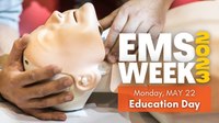 Celebrating EMS Week 2023 – Day 2: EMS Education Day