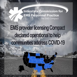 EMS Compact Commission approves use of the EMS Compact process effective Monday March 16, 2020 in response to personnel needs associated with COVID-19.