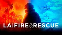 ‘LA Fire & Rescue’: An inside look at real-life drama on the scene