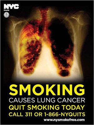 New York City has run tough anti-smoking campaigns.