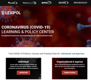 The Lexipol COVID-19 Learning & Policy Center provides free online access to coronavirus-related courses, policies and articles for public safety and local government.