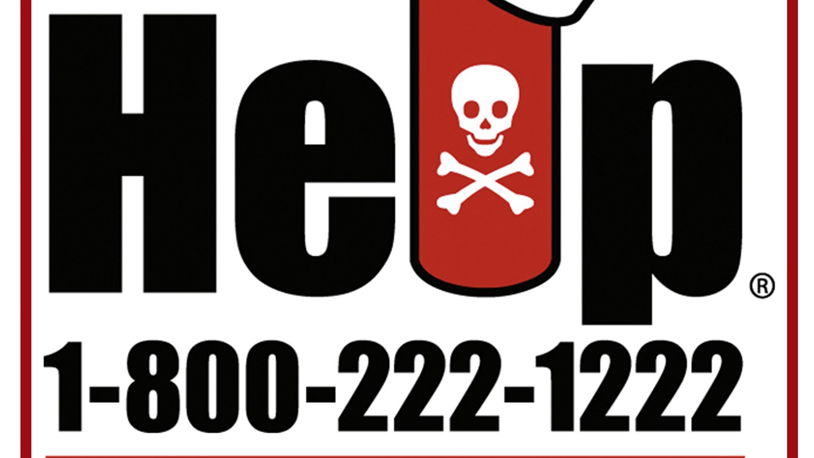 Call poison control, 1-800-222-1222, for lifesaving treatment info