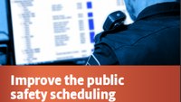 Whitepaper: Improve the public safety scheduling process through automation