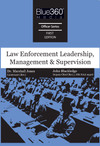 Law Enforcement Leadership, Management & Supervision