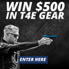 Win $500 In T4E Gear