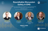 EMS Safety Roundtable: Join us August 3rd at 1:00 PM ET