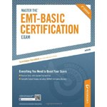 Master the EMT-Basic Certification Exam, 4th Ed