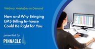 Free Webinar: How and Why Bringing EMS Billing In-House Could Be Right for You