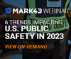 FREE On-Demand Webinar: Six critical trends that will guide US public safety organizations