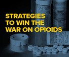 FREE Download: Evolving strategies to win the war on opioids