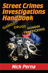 Street Crimes Investigations Handbook