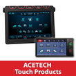 ACETECH™ Touch Products