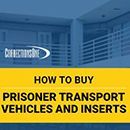 Key Considerations Before Purchasing Prisoner Transport Products
