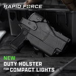 Rapid Force Duty Holster for Compact Lights