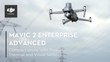 Mavic 2企业先进-小型无人机与强大的热和视觉传感器