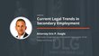 Current Legal Trends in Secondary Employment