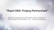 Rapid DNA: Forging Partnerships