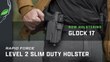 Introducing The G17 Rapid Force LVL 2 Slim Holsters | Alien Gear Holsters