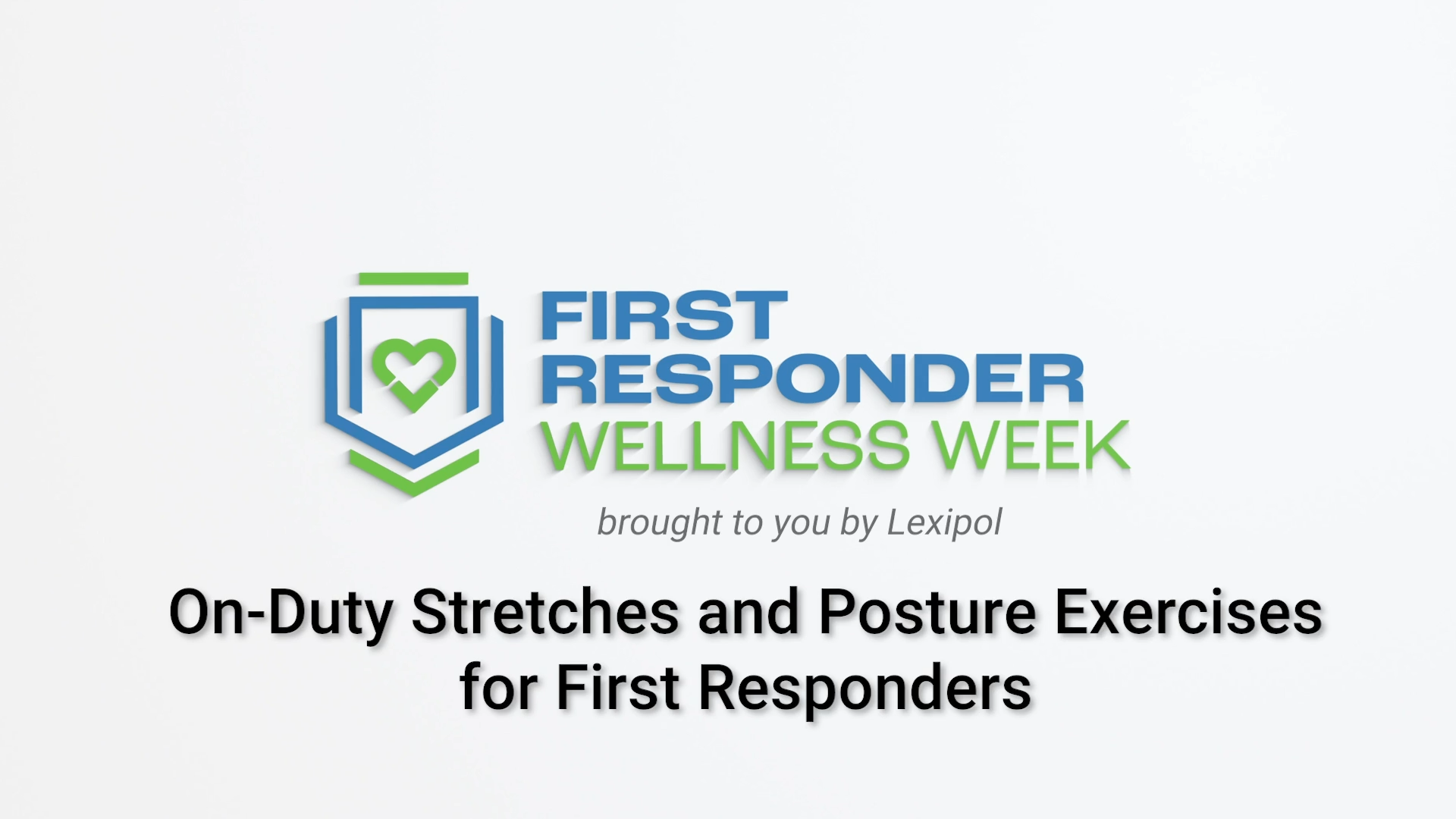 The stretching challenge: Try out these on-duty stretches and posture exercises for first responders