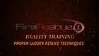Reality Training: Proper ladder rescue techniques